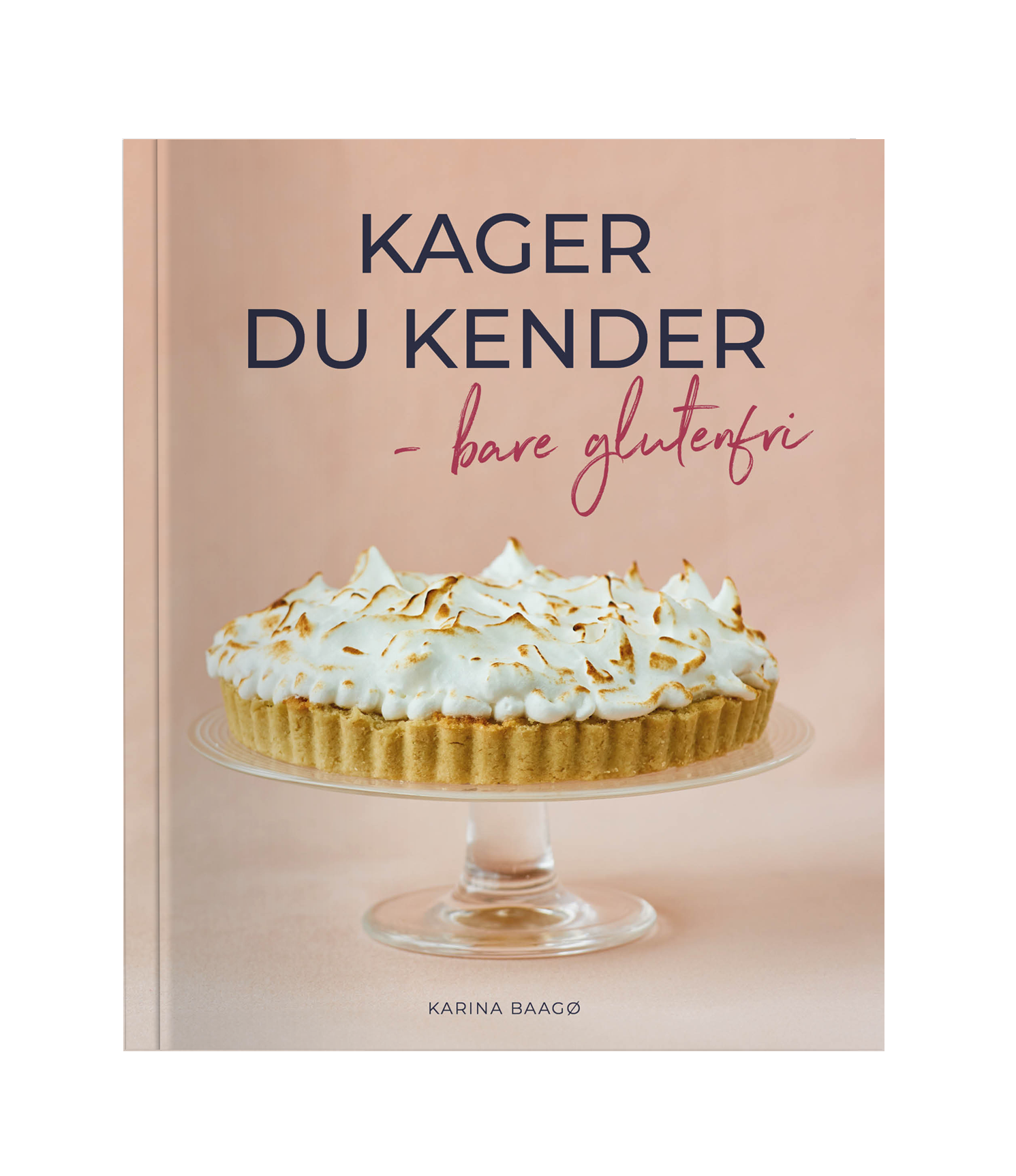 Kager du kender Forsiden på "Kager du kender - bare glutenfri"